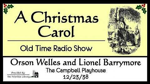 Campbell Playhouse Part 1 - A Christmas Carol  (L Barrymore & O Welles)
