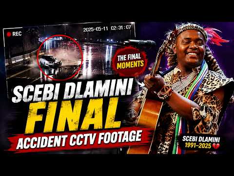 Scebi Dlamini Final Accident CCTV Footage [UPDATED] — What Really Happened in Richards Bay?