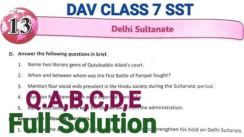 DAV CLASS 7 SST CHAPTER 13 QUESTION ANSWER DELHI SULTANATE | BY EDUMAGNET