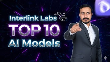 Interlink Labs Top 10 Ai Models | Interlink Network Update | Learning with Gondal