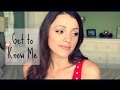 Get to Know Me | Part 1