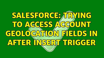 Salesforce: Trying to access account geolocation fields in after insert trigger (2 Solutions!!)