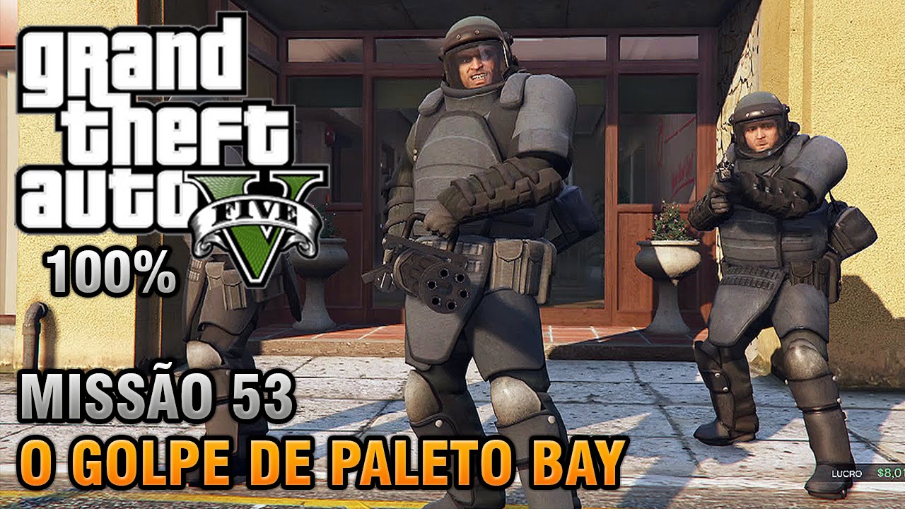 GTA V - Missão 53 - O Golpe de Paleto Bay (Detonado 100% Ouro)