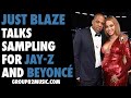 Just Blaze Talks Sampling for Jay Z and Beyonce