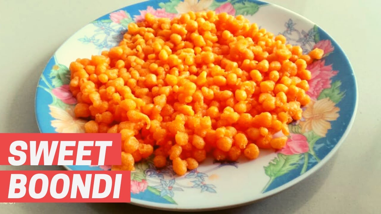 Sweet boondi recipe | meethi boondi | easy way to make boondi | Prasad ...