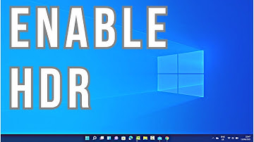 How to Enable HDR on Windows 11