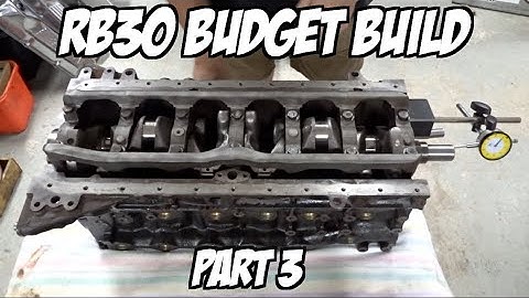 RB30 Budget Build - Bottom end | PART 3