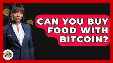 Can You Buy Food with Bitcoin? - CryptoBasics360.com