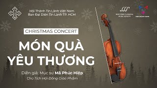 Christmas Concert 2022: MÓN QUÀ YÊU THƯƠNG