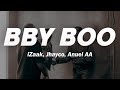 iZaak, Jhayco, Anuel AA - BBY BOO (Remix) 💔 (Letra)