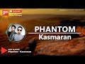 Download Lagu Phantom - Kasmaran (Lyric by NMP)