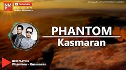 Phantom - Kasmaran (Lyric by NMP)  - Durasi: 4:13. 