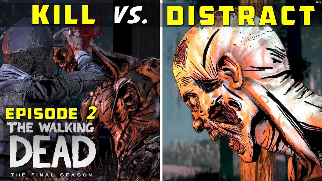 Distract the Walker OR Kill the Walker The Walking Dead Final Season