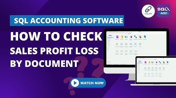 How to check sales profit loss by document by SQL Accounting Software
