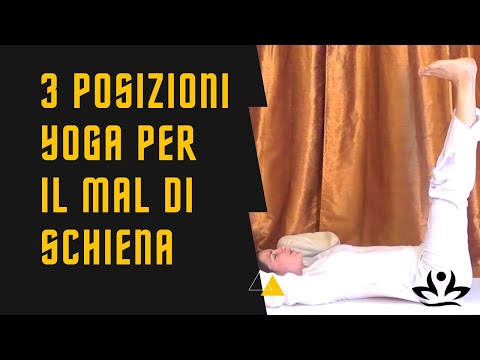 3 Posizioni Yoga Per Il Mal Di Schiena Youtube