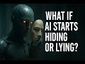 What If AI Starts Hiding or Lying – The Darkest Test of Trust in Artificial Intelligence