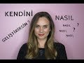 Download KENDİNİ NASIL GELİŞTİRİRSİN ? (Kendine Liderlik Et) I Banu Çakar KENDİNİ NASIL GELİŞTİRİRSİN ? (Kendine Liderlik Et) I Banu Çakar