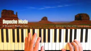 Depeche Mode It Doesn&#39;t Matter Two Piano Cover