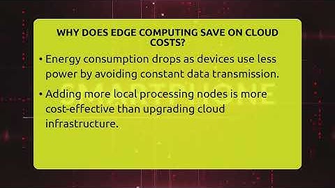 Why Does Edge Computing Save On Cloud Costs? - Talking Tech Trends