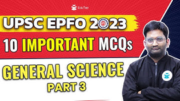 UPSC EPFO General Science Syllabus | EPFO Exam Preparation Strategy 2023 | Study Material & Course