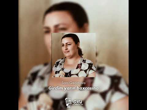 Sara Qədimova - Girdim yarın baxçasına / Rəsmi Musiqi