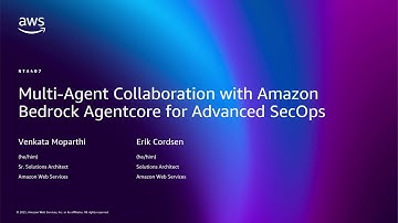 AWS re:Invent 2025 -Multi-Agent Collaboration w/ Amazon Bedrock Agentcore for Advanced SecOps-NTA407