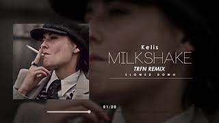 Kelis - Milkshake (s l o w e d)