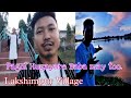 Lakshimpur village  bohut bara talab hai  vlogs tilak daimary official