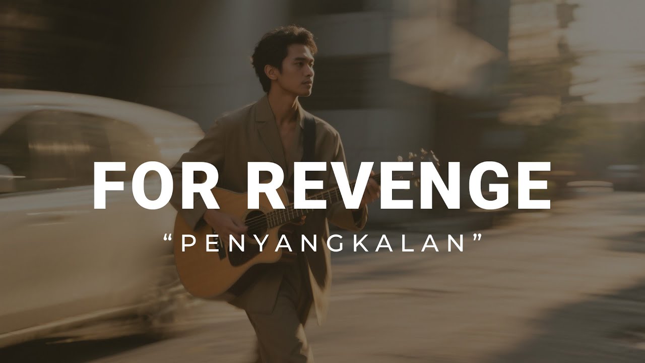 For Revenge - Penyangkalan - Video & Lyric (Generate by Ai)
