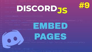 [NEW] Code Your Own Discord Bot - Embed Pages | Episode 9 | 2022