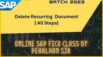 Delete Recurring Document in SAP | SAP FICO OnlineCourse in English  by Pehalwan Sir #sapfico