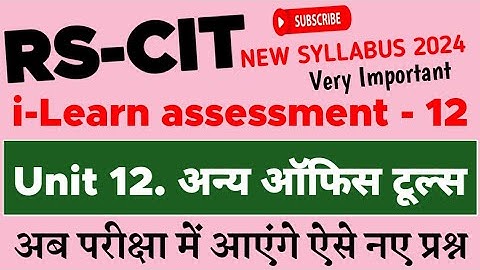 Rs-cit assessment 12। Rs-cit ilearn assessment 12। New ilearn assessment 2024। RSCIT new ilearn 2024