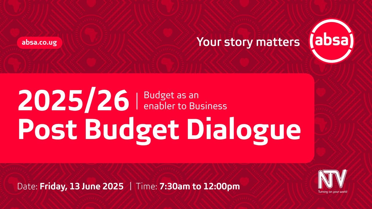 2025 Absa - NTV Post Budget Dialogue