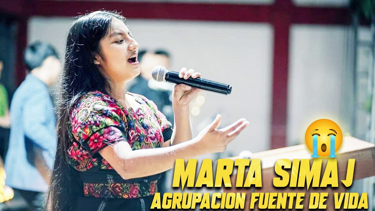 Marta Simaj 🎤 Agrupacion Fuente de Vida