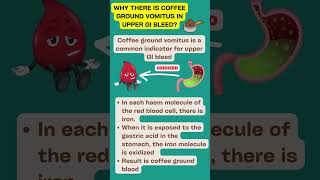 WHY THERE IS COFFEE GROUND VOMITUS IN UPPER GI BLEED?#shorts Coffee Ground Vomiting