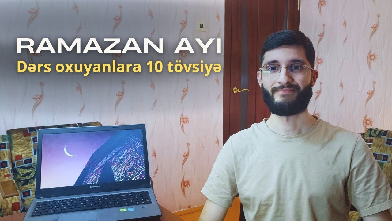 🌙📚 ORUC HALDA DƏRS OXUYANLARA 10 TÖVSİYƏ | Ramazan ayında imtahana hazırlıq metodları