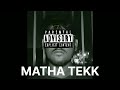 Matha Tekk HighHuman Prod By Aneeq Official Music Audio 2024 