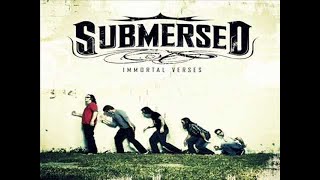 Submersed - Better Think Again