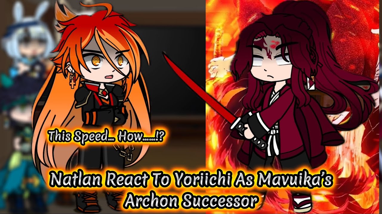 Реакция Natlan Genshin Impact на Ёриичи как преемника архонта Мавуики || Genshin || Реакция Gacha.