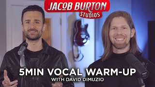 5 Minute Vocal Warm Up with Jacob Burton & David Dimuzio