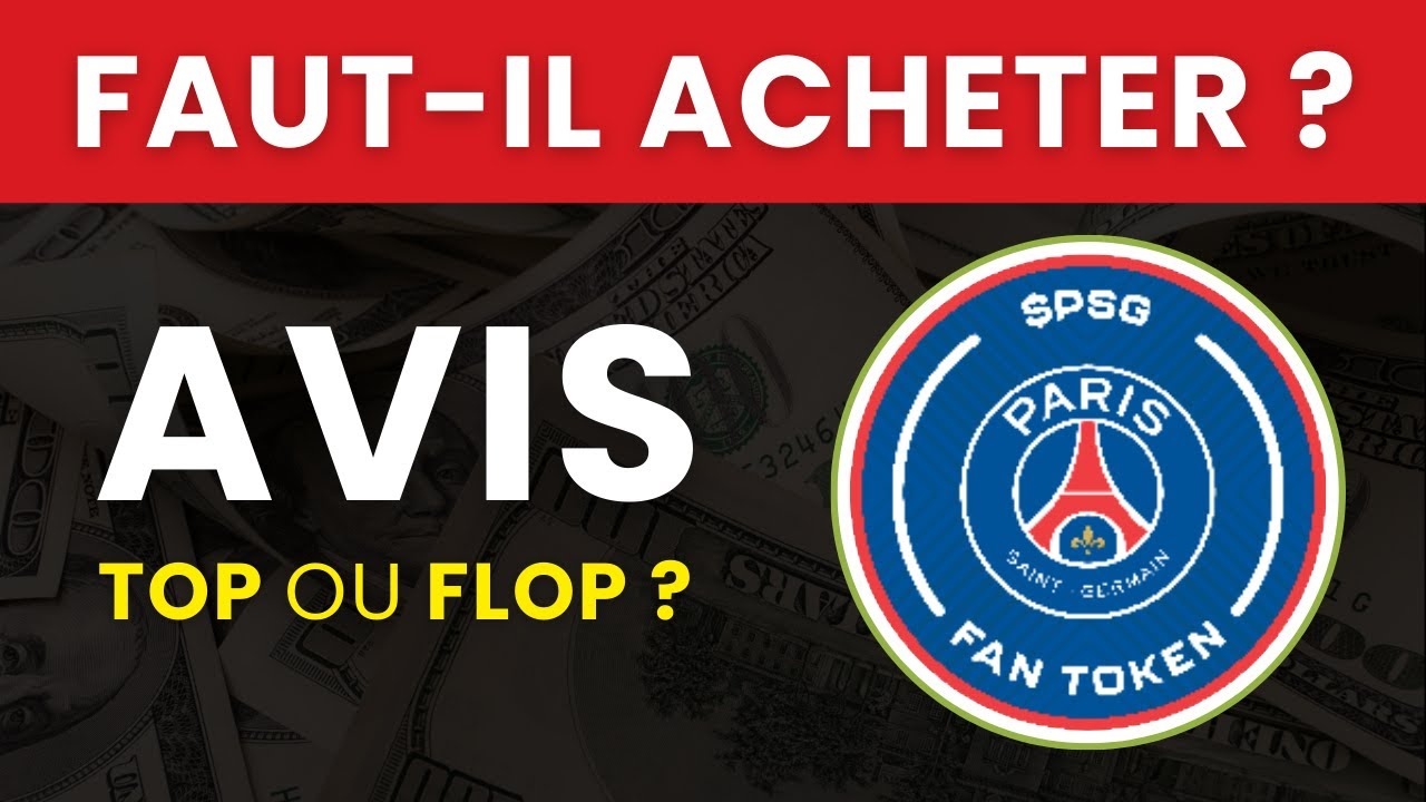 PARIS SAINT GERMAIN FAN TOKEN (PSG) : Faut-il Acheter cette Crypto ?Arnaque  ? | Analyse & Avis 2025