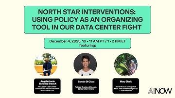 North Star Interventions: Using Policy as an Organizing Tool in Our Data Center Fights