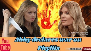 Y&R Spoilers Abby declares war on Phyllis when she knows truth that Phyllis has broken her career