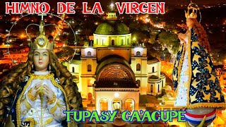 HIMNO DE LA VIRGEN DE CA'ACUPE♫PABLO LISANDRO DJ♫