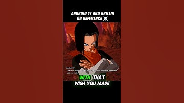 Android 17 And Krillin Og Reference 🤯 #crashout #android17 #sparkingzero #dragonballz #dbz