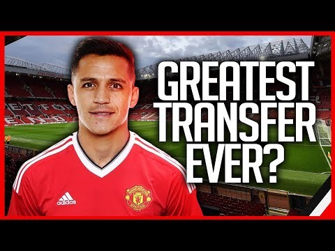 SANCHEZ TO MAN UTD: THE GREATEST TRANSFER DEAL EVER?