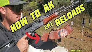 HOW TO RELOAD AN AK