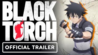 Black Torch - Official Characters Trailer (English Subtitles)