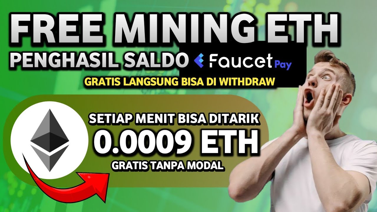 Free Mining ETH GRATIS Tanpa Perlu Modal - Penghasil Saldo Faucetpay