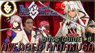 'Wrath Incarnate' F/GO Shimousa Boss Guide #8: Amakusa Avenger | (CG)